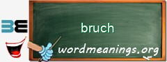 WordMeaning blackboard for bruch